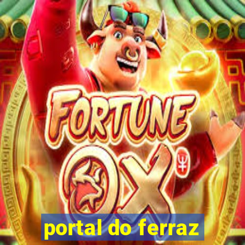 portal do ferraz